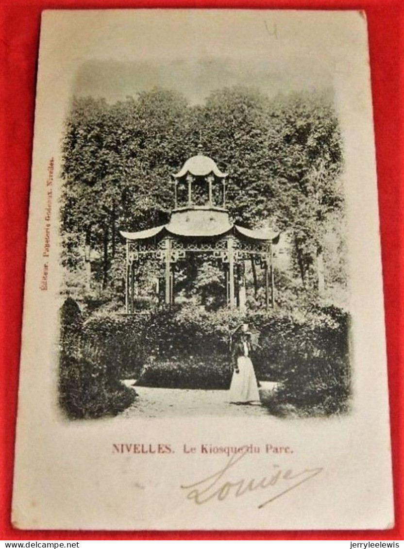 NIVELLES  -   Le Kiosque Du Parc    -  1900     - - Nivelles