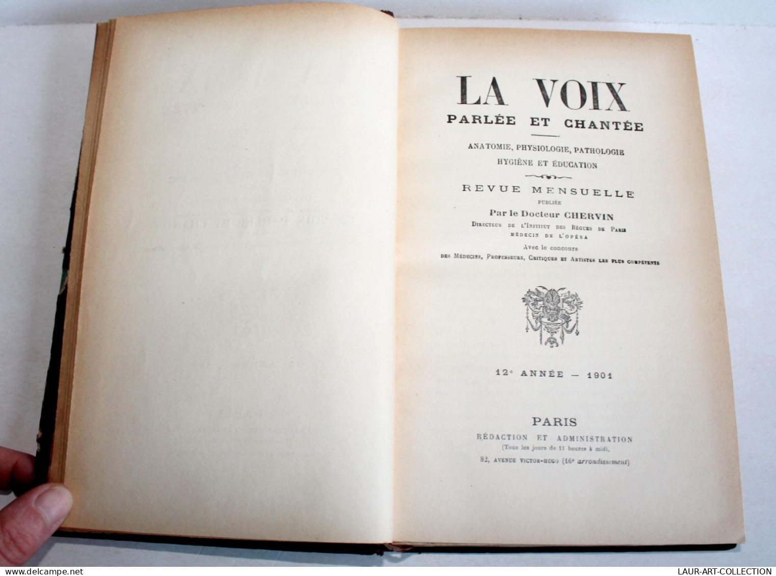 LA VOIX, PARLEE & CHANTEE ANATOMIE PHYSIOLOGIE PATHOLOGIE HYGIENE EDUCATION 1901 / ANCIEN LIVRE XXe SIECLE (2603.101) - Salud