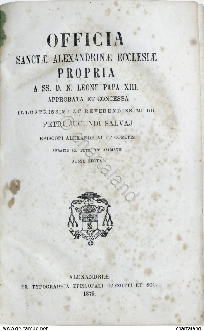 Officia Sanctae Alexandrinae Ecclesiae Propria A SS. D. N. Leone Papa XIII 1879 - Sonstige & Ohne Zuordnung