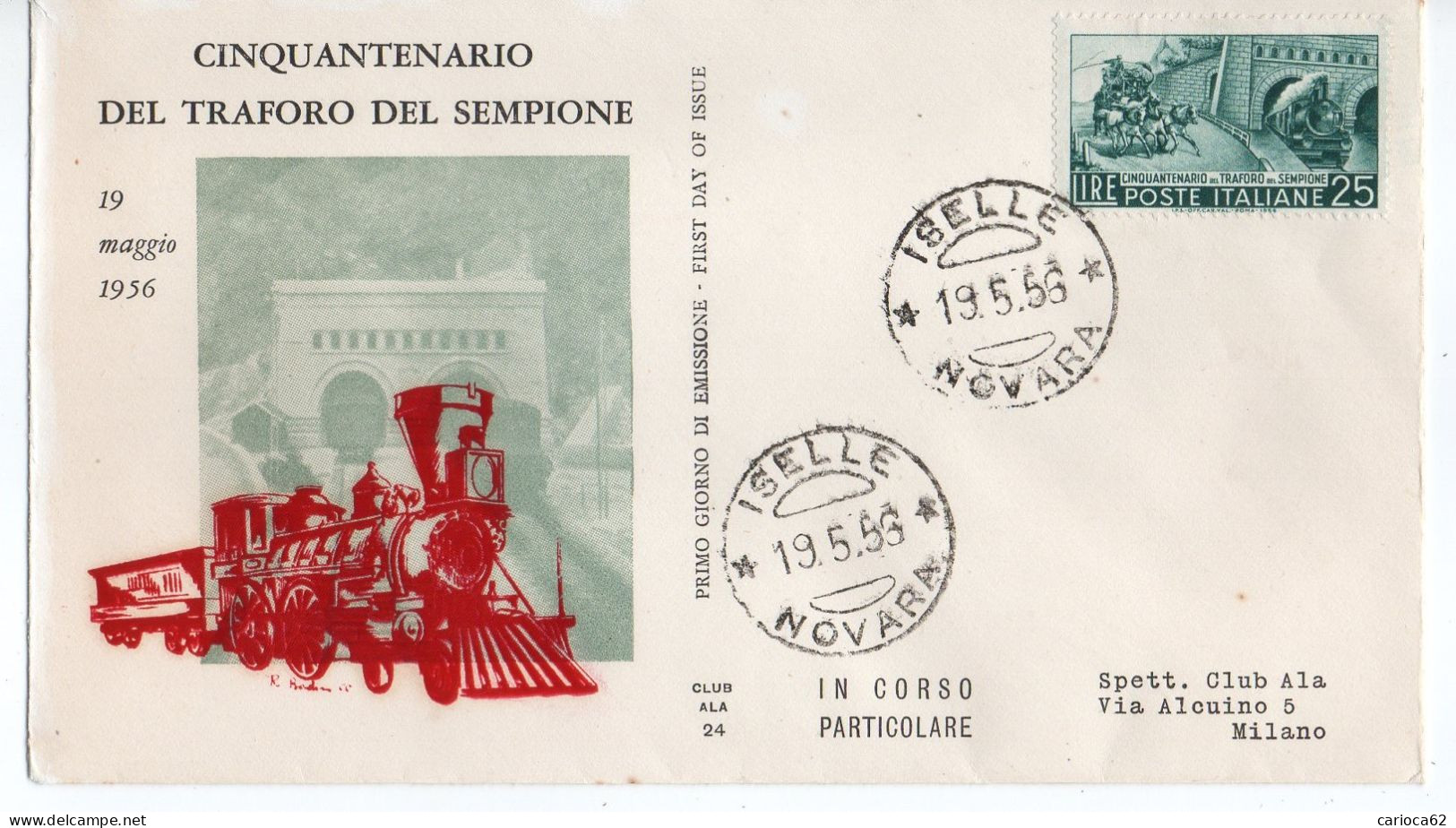 1956 - FDC " TRAFORO DEL SEMPIONE " ALA VEDI++++ - FDC