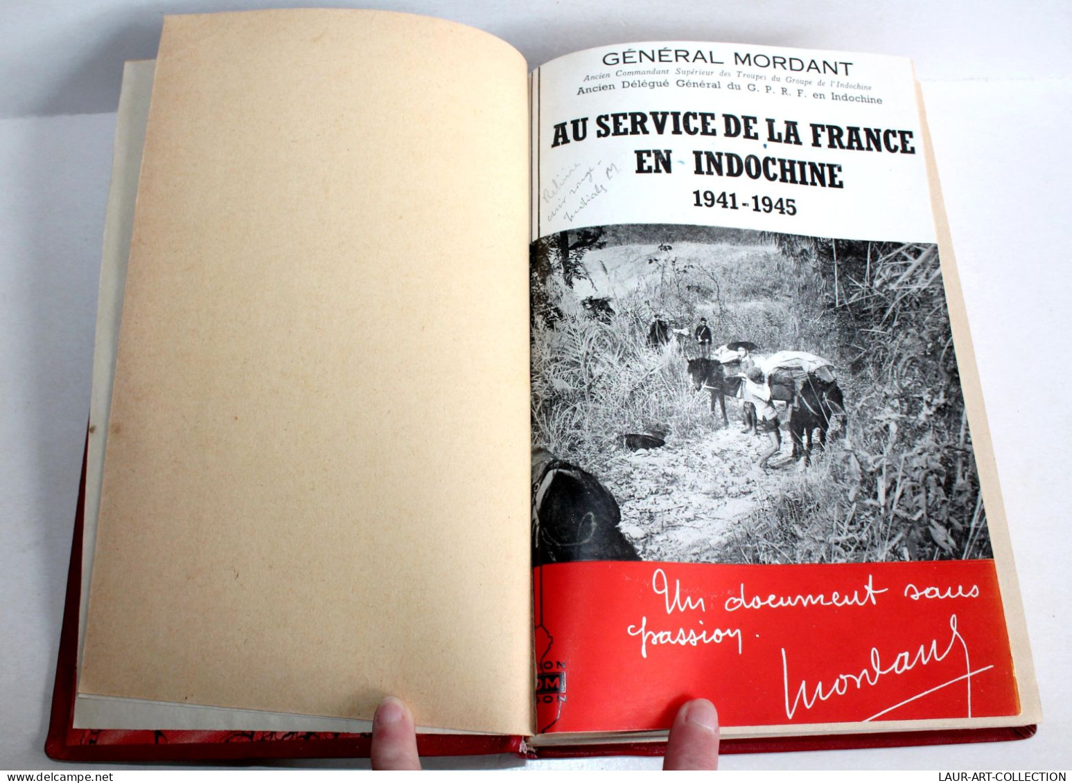 AU SERVICE DE LA FRANCE EN INDOCHINE 1941-1945 Par GENERAL MORDANT 1950 SAIGON / ANCIEN LIVRE XXe SIECLE (2603.109) - History