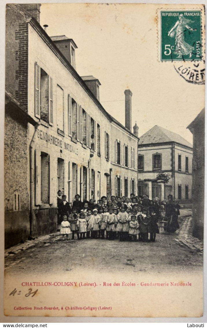 Carte Postale Loiret Chatillon Coligny Rue Des écoles Gendarmerie Nationale Colletion Ruet-Bourdet, à Châtillon -Coligny - Chatillon Coligny