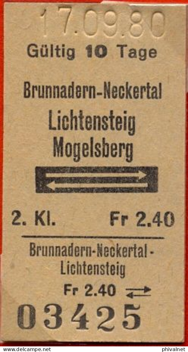 17/09/80 , BRUNNADERN - NECKERTAL , LICHTENSTEIG , MOGELSBERG , TICKET DE FERROCARRIL , TREN , TRAIN , RAILWAYS - Europa