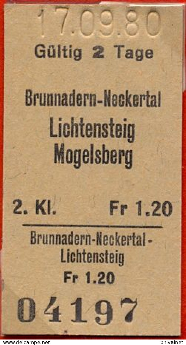 17/09/80 , BRUNNADERN - NECKERTAL , LICHTENSTEIG , MOGELSBERG , TICKET DE FERROCARRIL , TREN , TRAIN , RAILWAYS - Europe