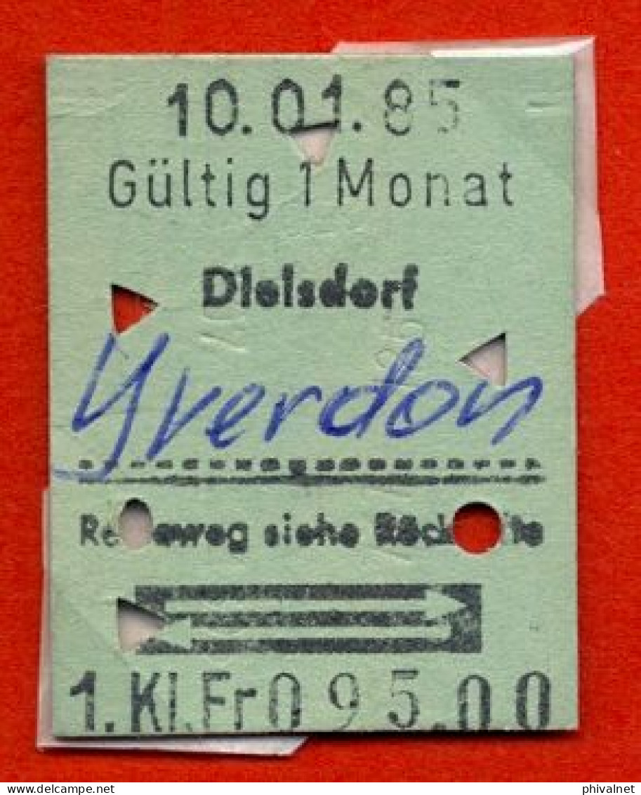 10/01/85 , DIELSDORF - YVERDON , TICKET DE FERROCARRIL , TREN , TRAIN , RAILWAYS - Europa