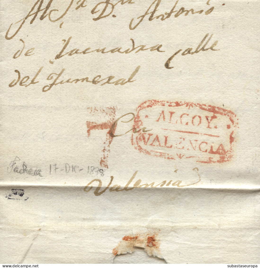 D.P. 19. 1838 (17 DIC). Carta De Facheca (Alicante) A Valencia. Marca Nº 5 De Alcoy Y Porteo 7. - ...-1850 Prephilately