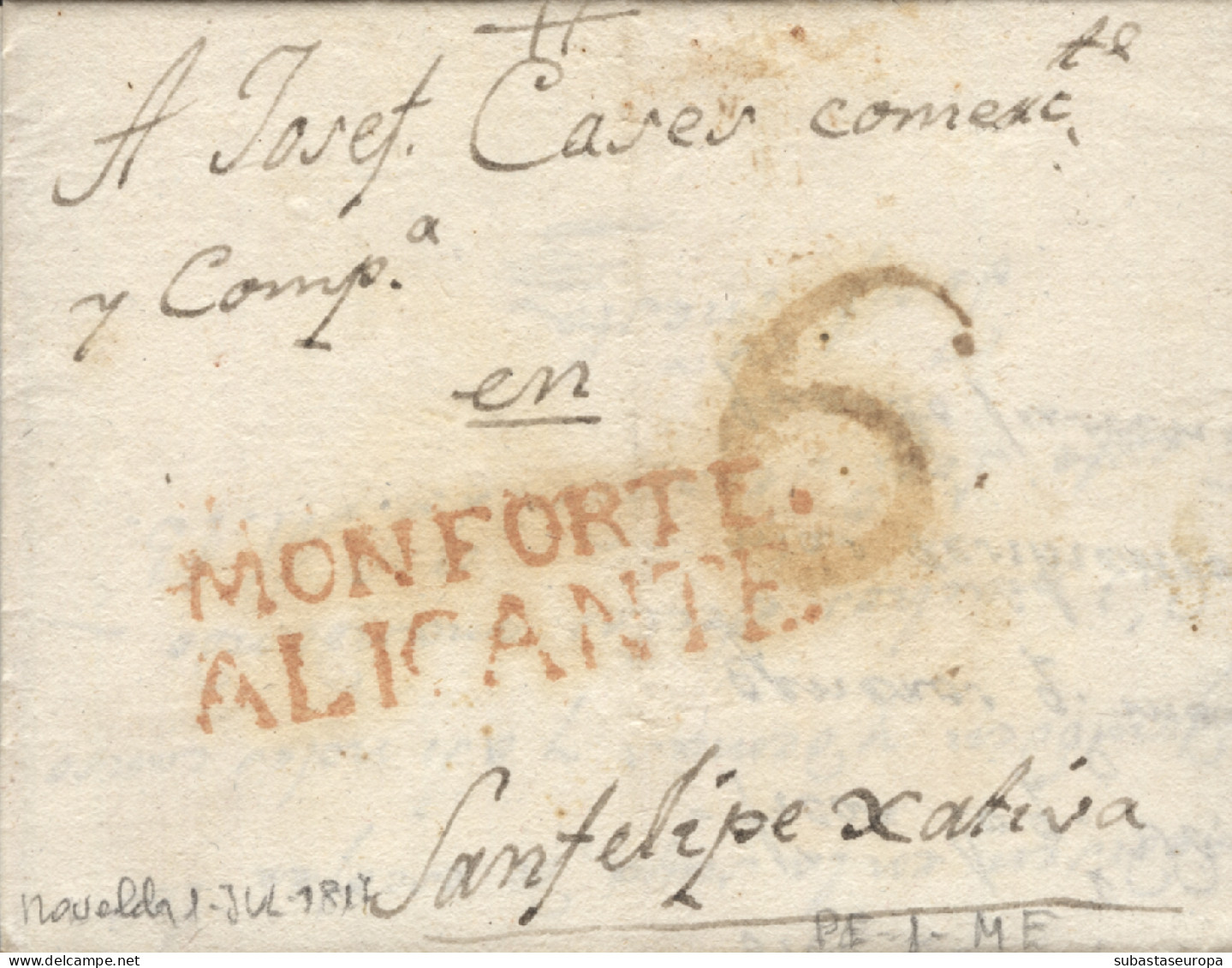 D.P. 20. 1817 (1 JUL). Carta De Novelda A San Felipe. Marca De Monforte Nº 1R Y Porteo 6. - ...-1850 Prephilately