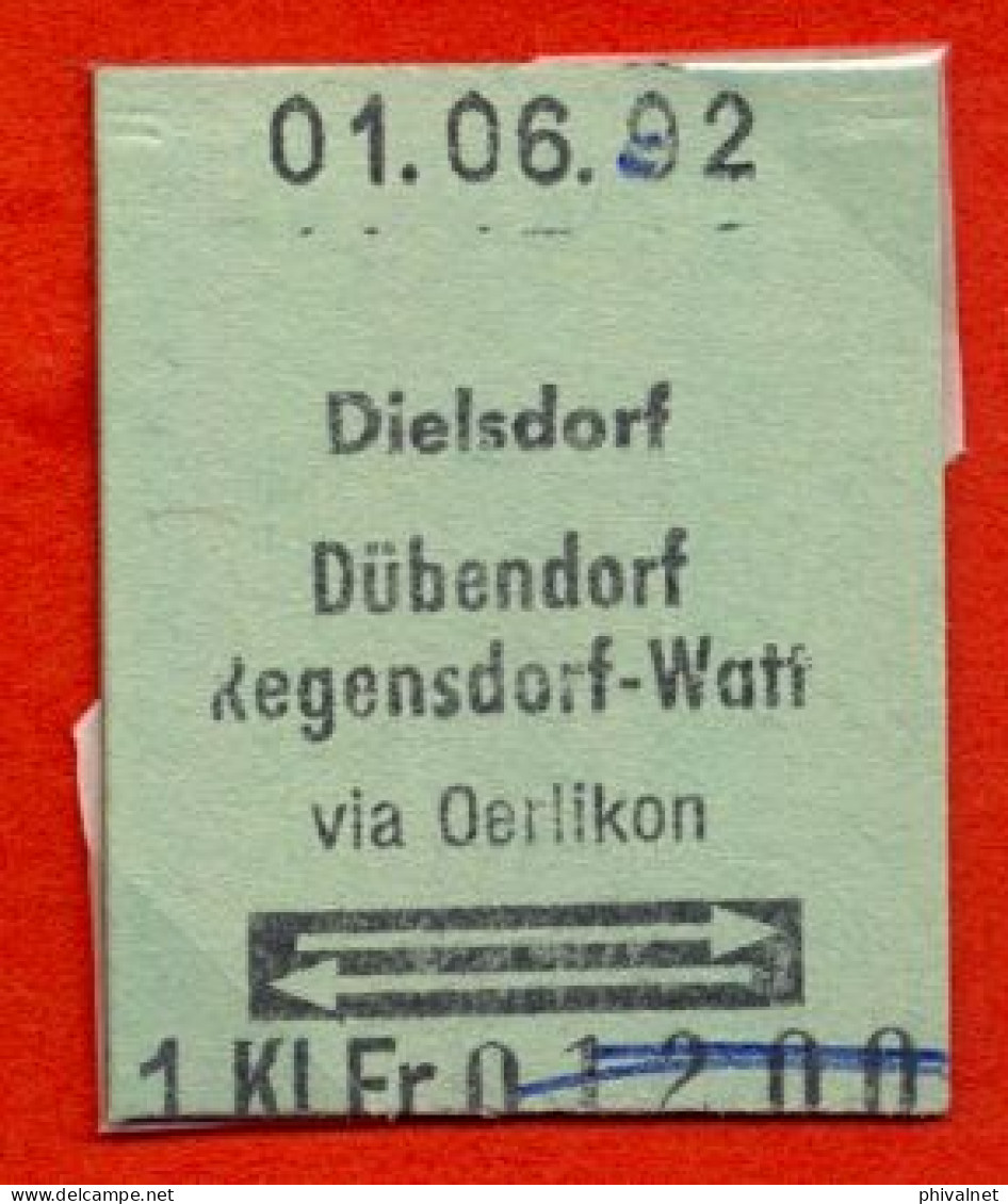 01/06/92 , DIELSDORF - DÜBENDORF , REGENSDORF - WATT , TICKET DE FERROCARRIL , TREN , TRAIN , RAILWAYS - Europa