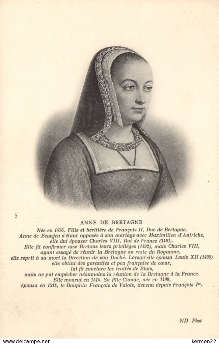 CPA ANNE DE BRETAGNE CELEBRITES FEMMES CELEBRES NEE EN 1476 FILLE ET HERITIERE DE FRANCOIS II DUC DE BRETAGNE ANNE DE BE - Femmes Célèbres