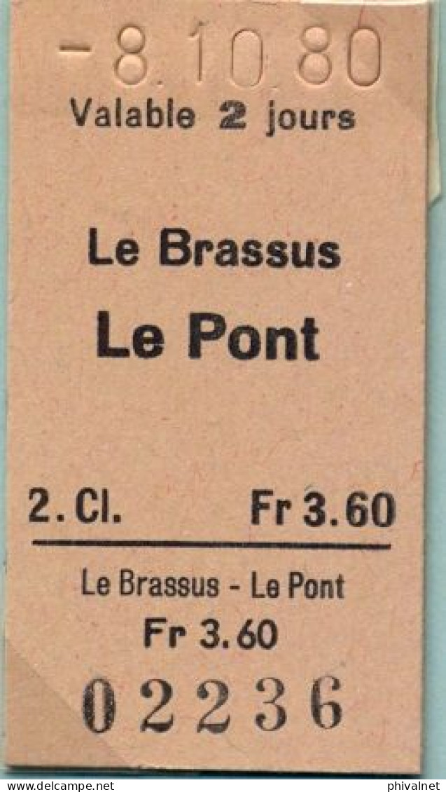 08/10/80 , LE BRASSUS - LE PONT , TICKET DE FERROCARRIL , TREN , TRAIN , RAILWAYS - Europe