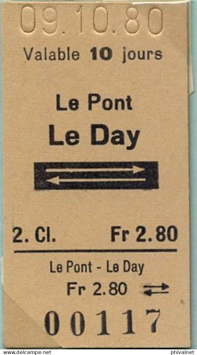 09/10/80 LE PONT - LE DAY , TICKET DE FERROCARRIL , TREN , TRAIN , RAILWAYS - Europe