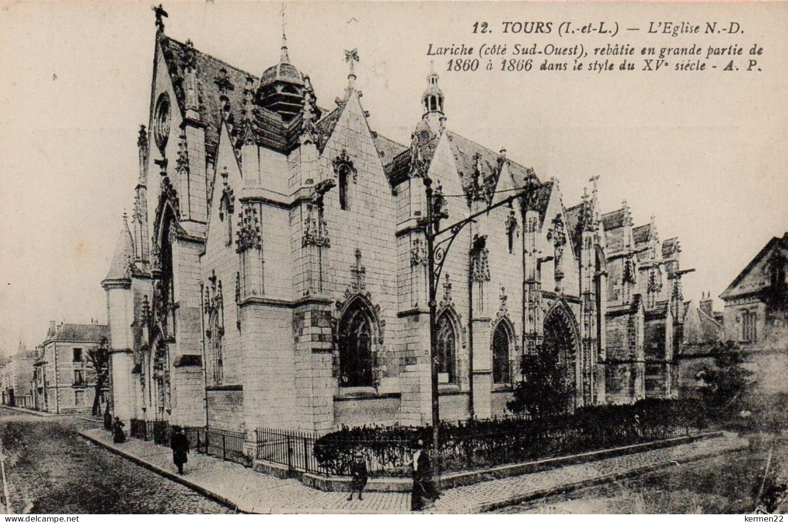 CPA 37 TOURS L'Eglise N.-D. Lariche (côté Sud-Ouest) Rebâtie En Grande Partie De 1860 à 1866 Dans Le Style Du XVe Siècle - Tours