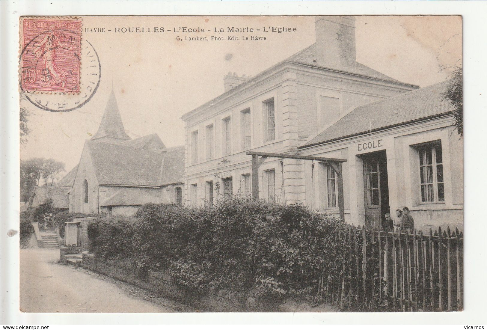 CP 76 ROUELLES L'école La Mairie L'église - Andere & Zonder Classificatie