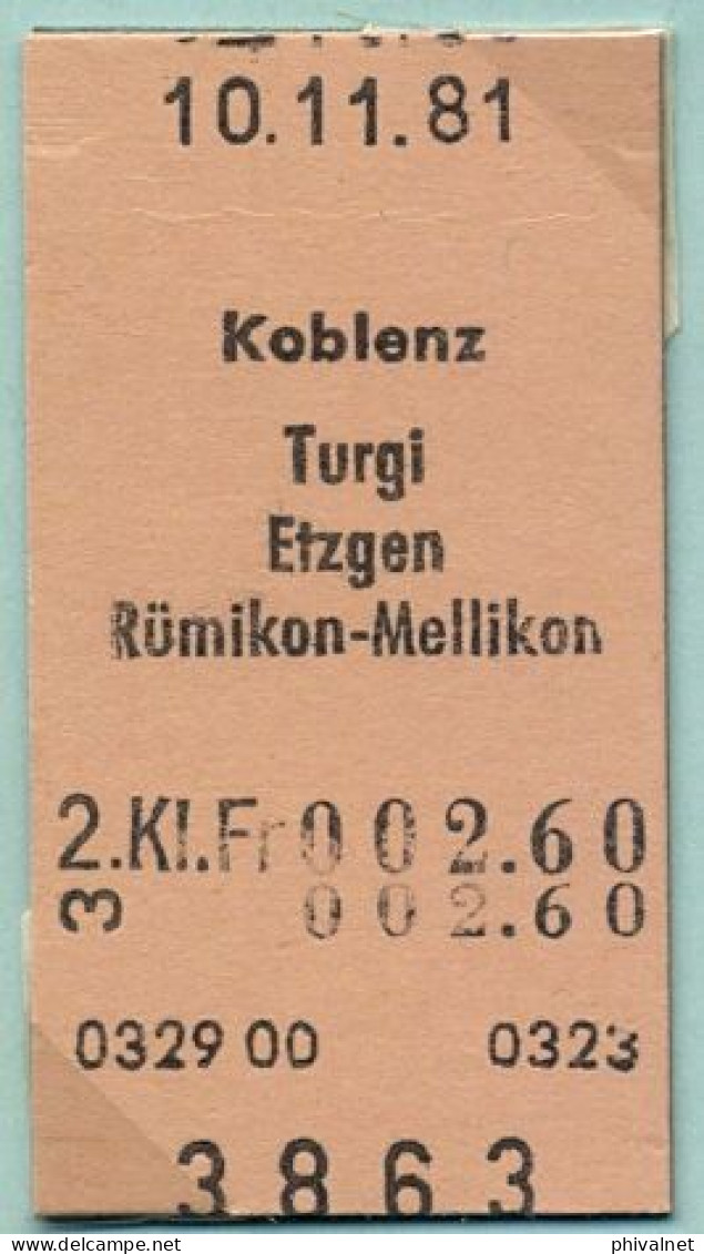 10/11/81 , KOBLENZ , TURGI , ETZGEN , RÜMIKON - MELLIKON , TICKET DE FERROCARRIL , TREN , TRAIN , RAILWAYS - Europa