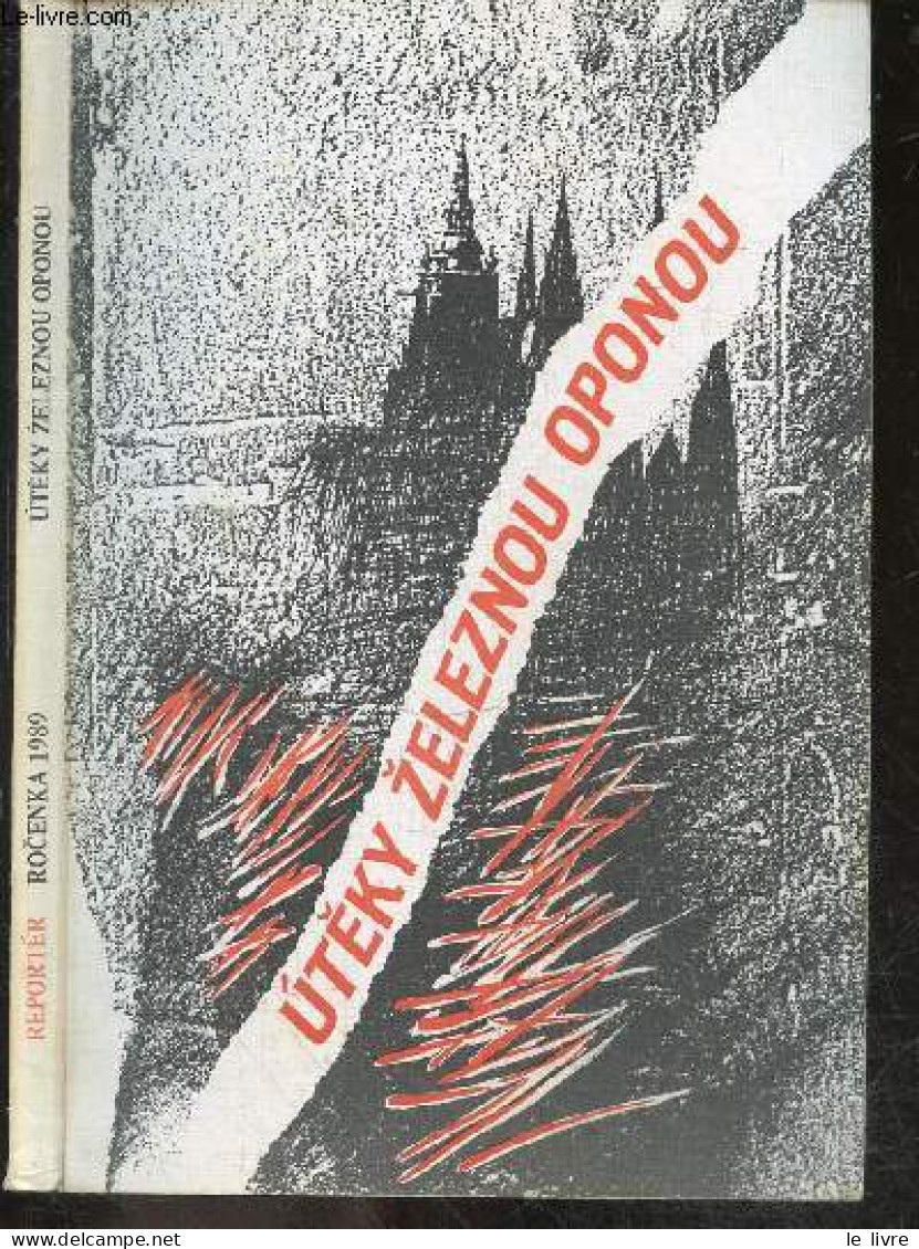 Uteky Zeleznou Oponou - PEJSKAR JOZKA - 1989 - Kultur