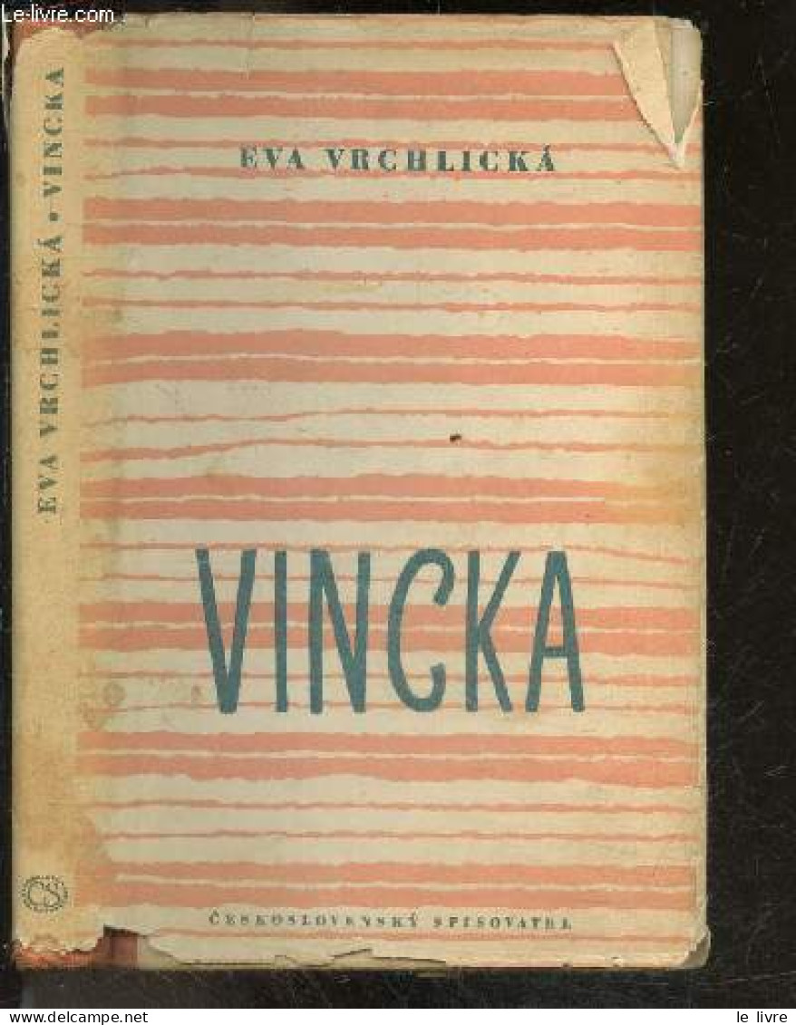 Vincka - EVA VRCHLICKA - 1950 - Kultur