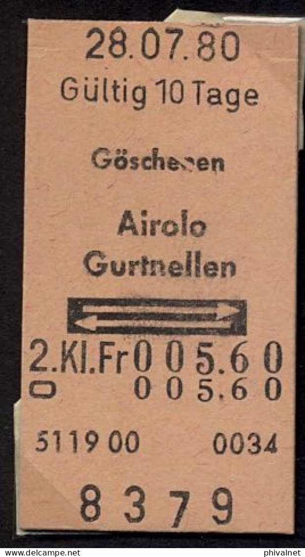 28/07/80 , CÖSCHENEN , AIROLO - GURTNELLEN , TICKET DE FERROCARRIL , TREN , TRAIN , RAILWAYS - Europa