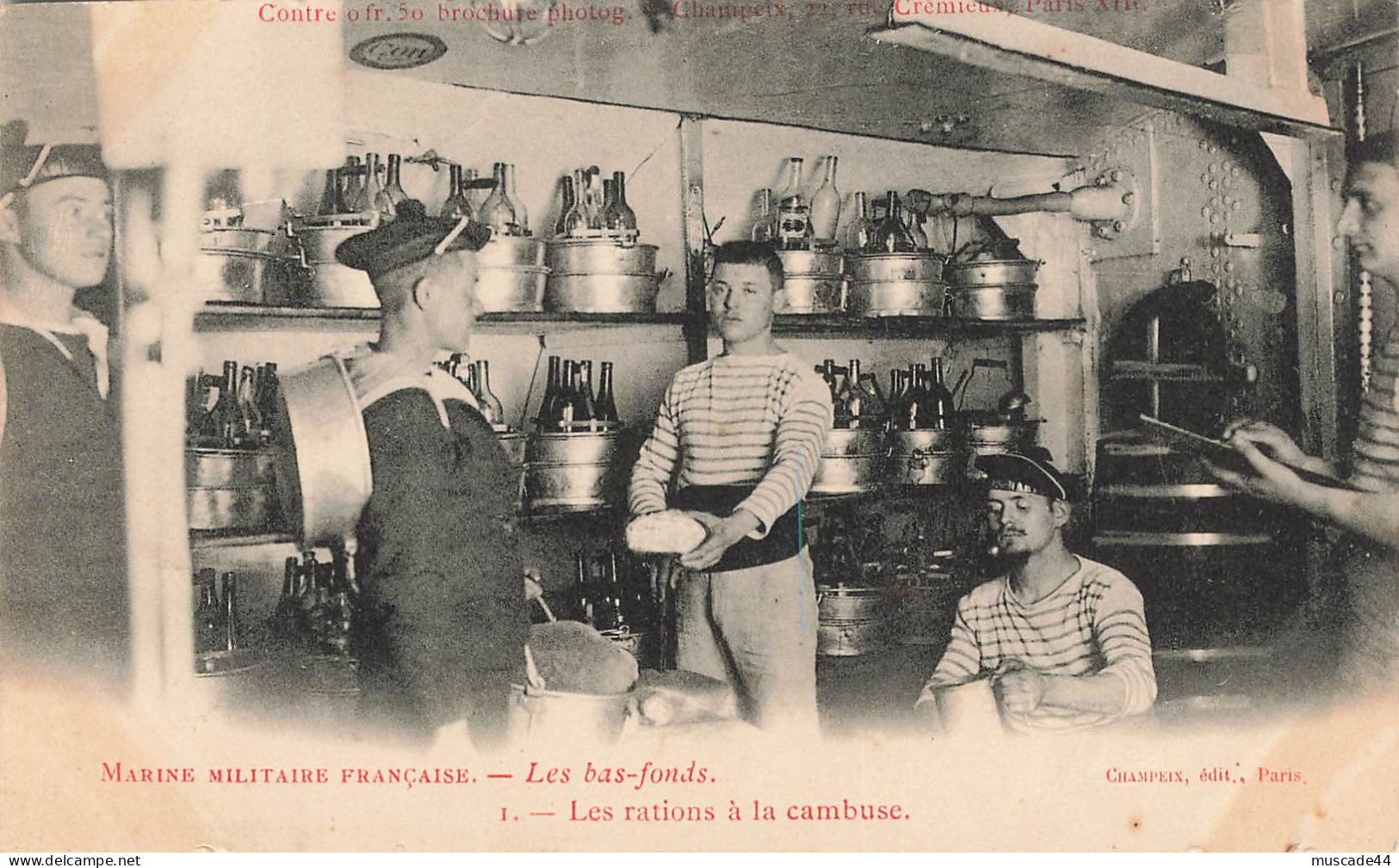 MARINE MILITAIRE FRANCAISE  LES BAS FONDS  LES RATIONS A LA CAMBUSE - Guerra