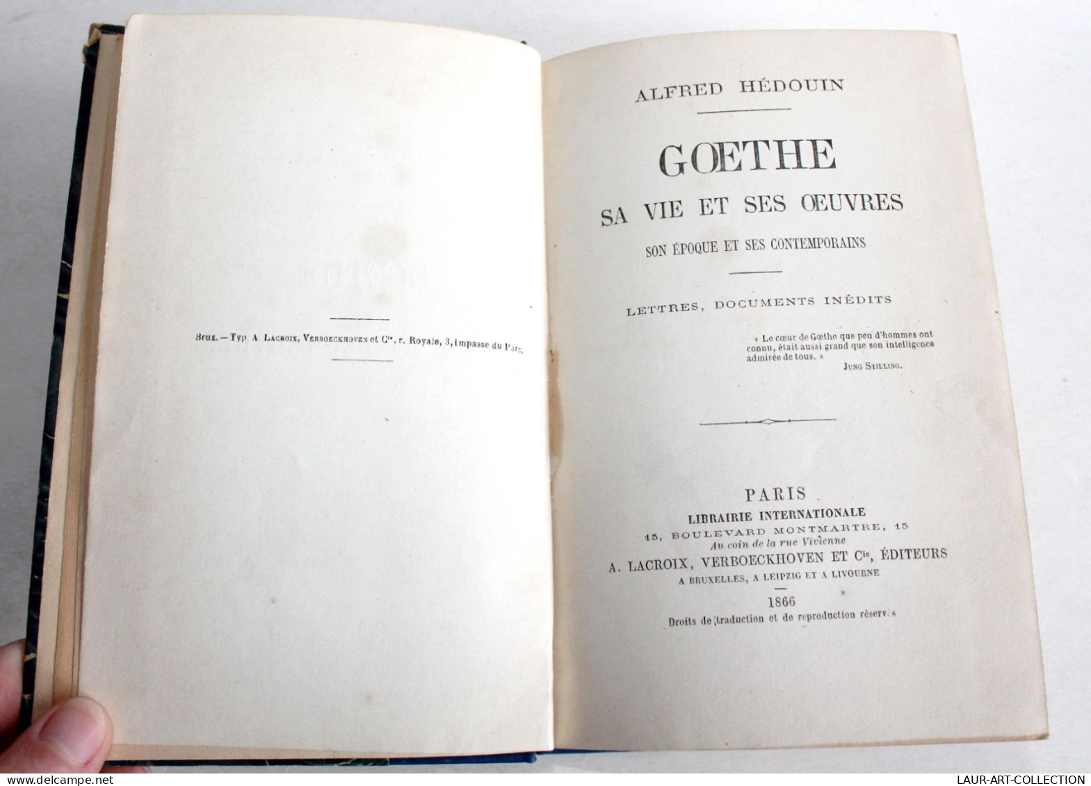 GOETHE SA VIE SES OEUVRES, SON EPOQUE, SES CONTEMPORAINS De HEDOUIN 1866 LACROIX / ANCIEN LIVRE XIXe SIECLE (2603.128) - 1801-1900