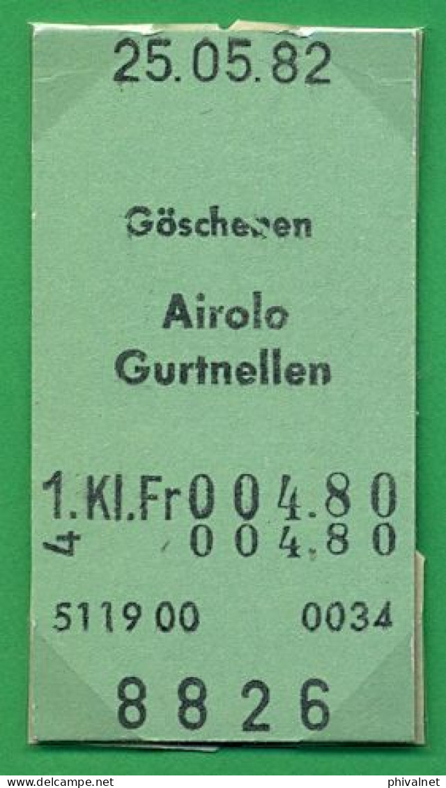 25/05/82 , GÖSCHENEN , AIROLO - GURTNELLEN , TICKET DE FERROCARRIL , TREN , TRAIN , RAILWAYS - Europe