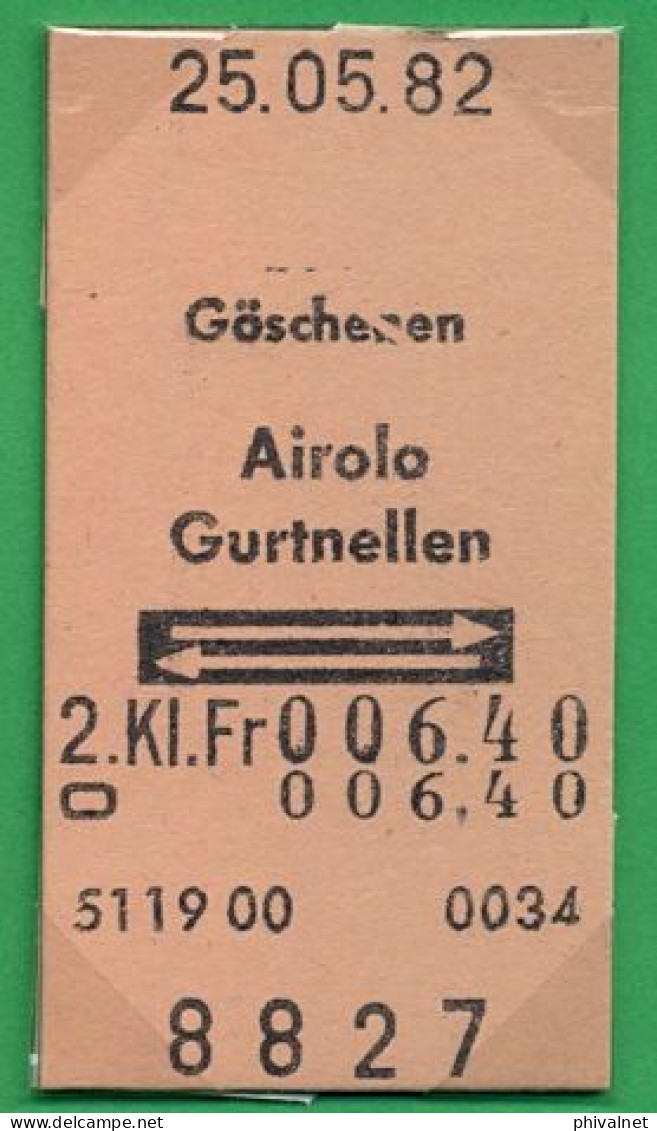 25/05/82 , GÖSCHENEN , AIROLO - GURTNELLEN , TICKET DE FERROCARRIL , TREN , TRAIN , RAILWAYS - Europa