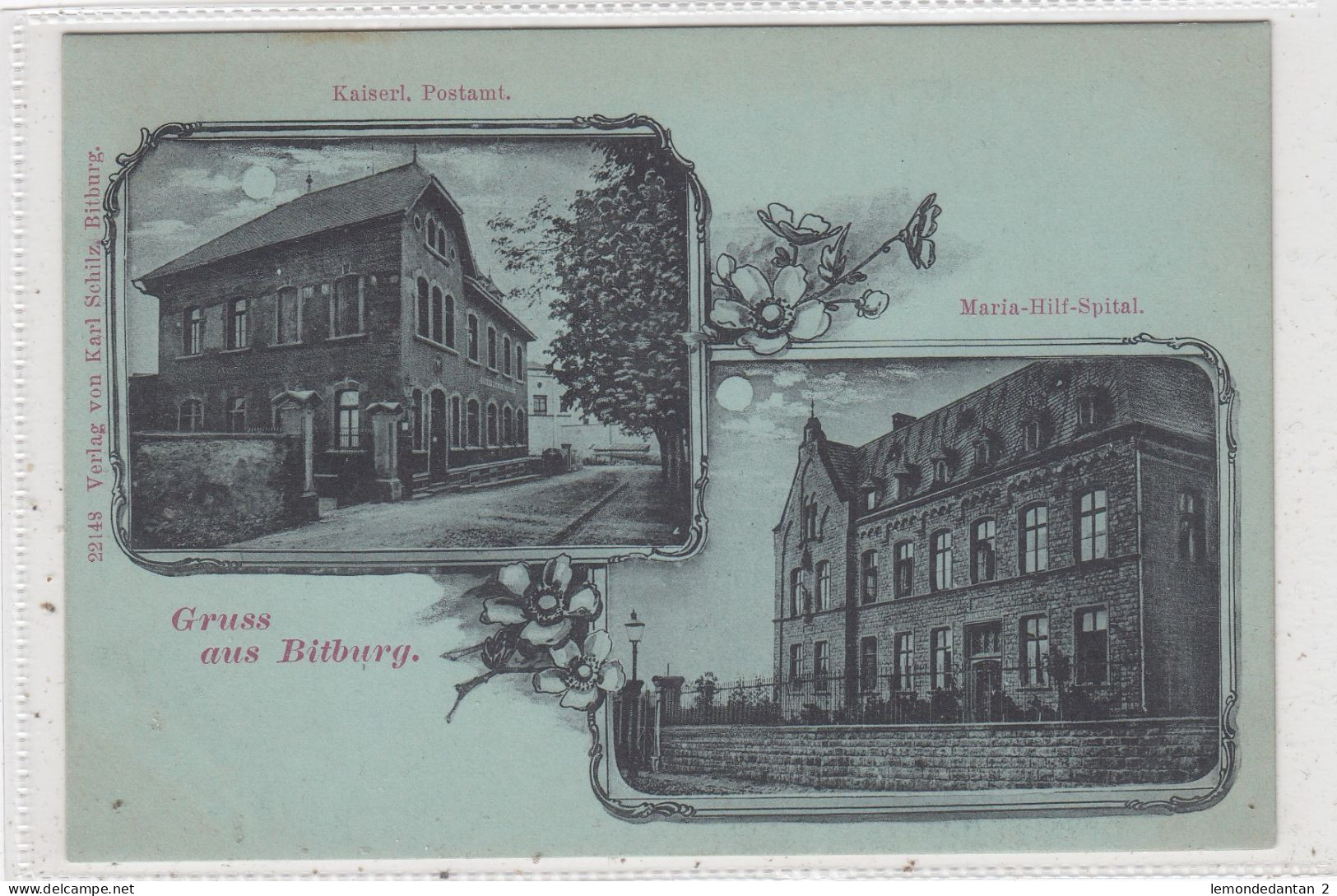 Gruss Aus Bitburg. Kaiserl. Postamt. - Maria-Hilf-Spital. * - Bitburg