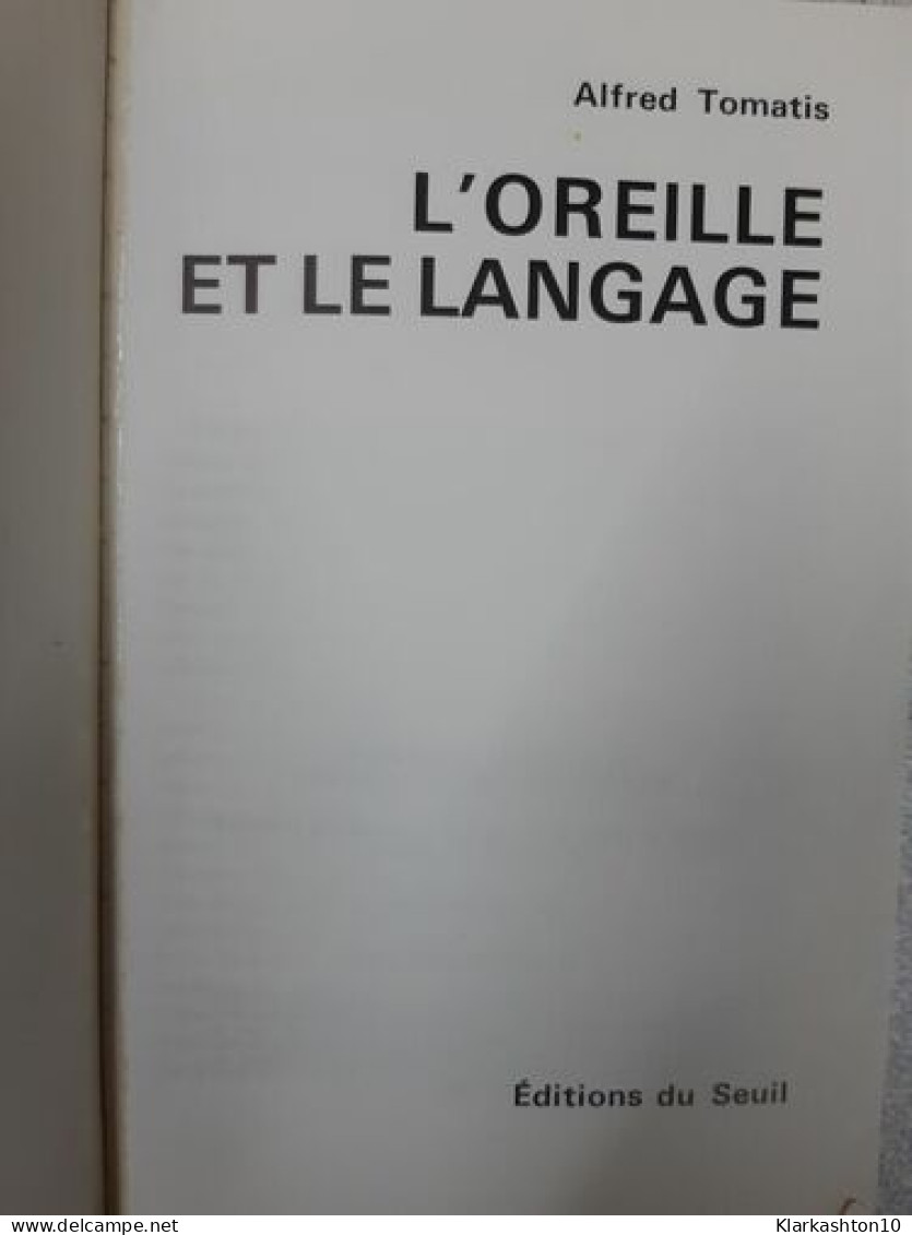 L'oreille Et Le Langage - Other & Unclassified