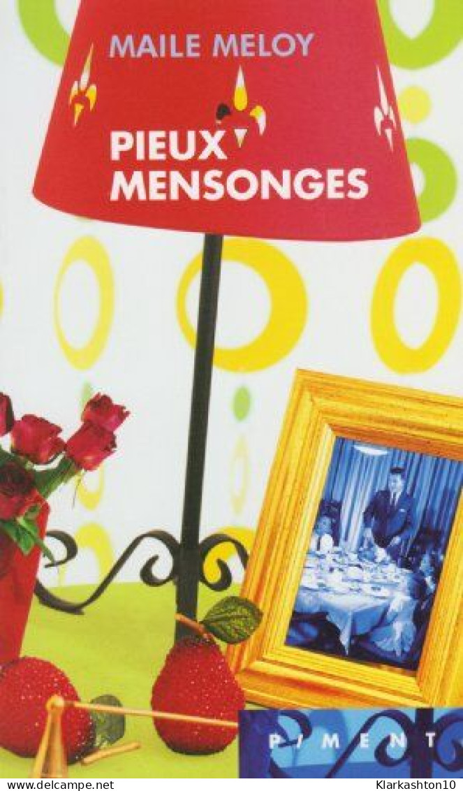 Pieux Mensonges - Andere & Zonder Classificatie