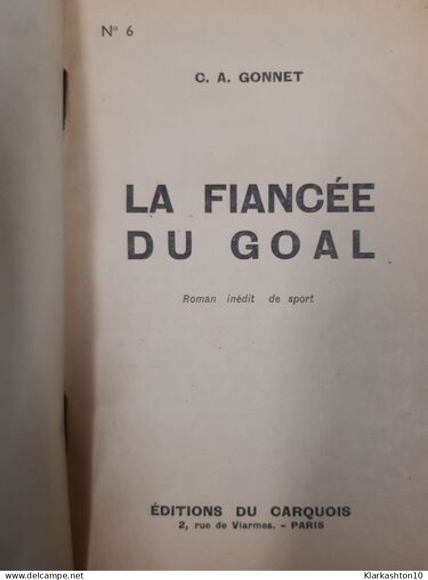 La Fiancée Du Goal - Other & Unclassified