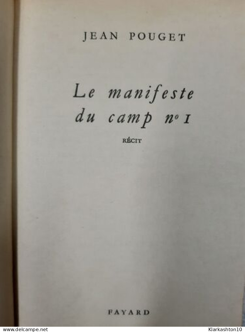 Le Manifeste Du Camp N° 1 - Altri & Non Classificati