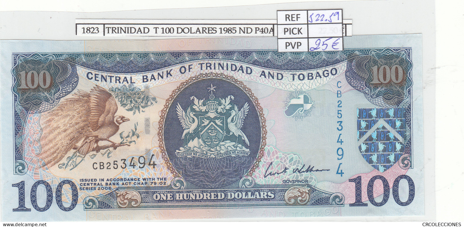 BILLETE TRINIDAD Y TOBAGO 100 DOLARES 2006 P-51a - Other - America