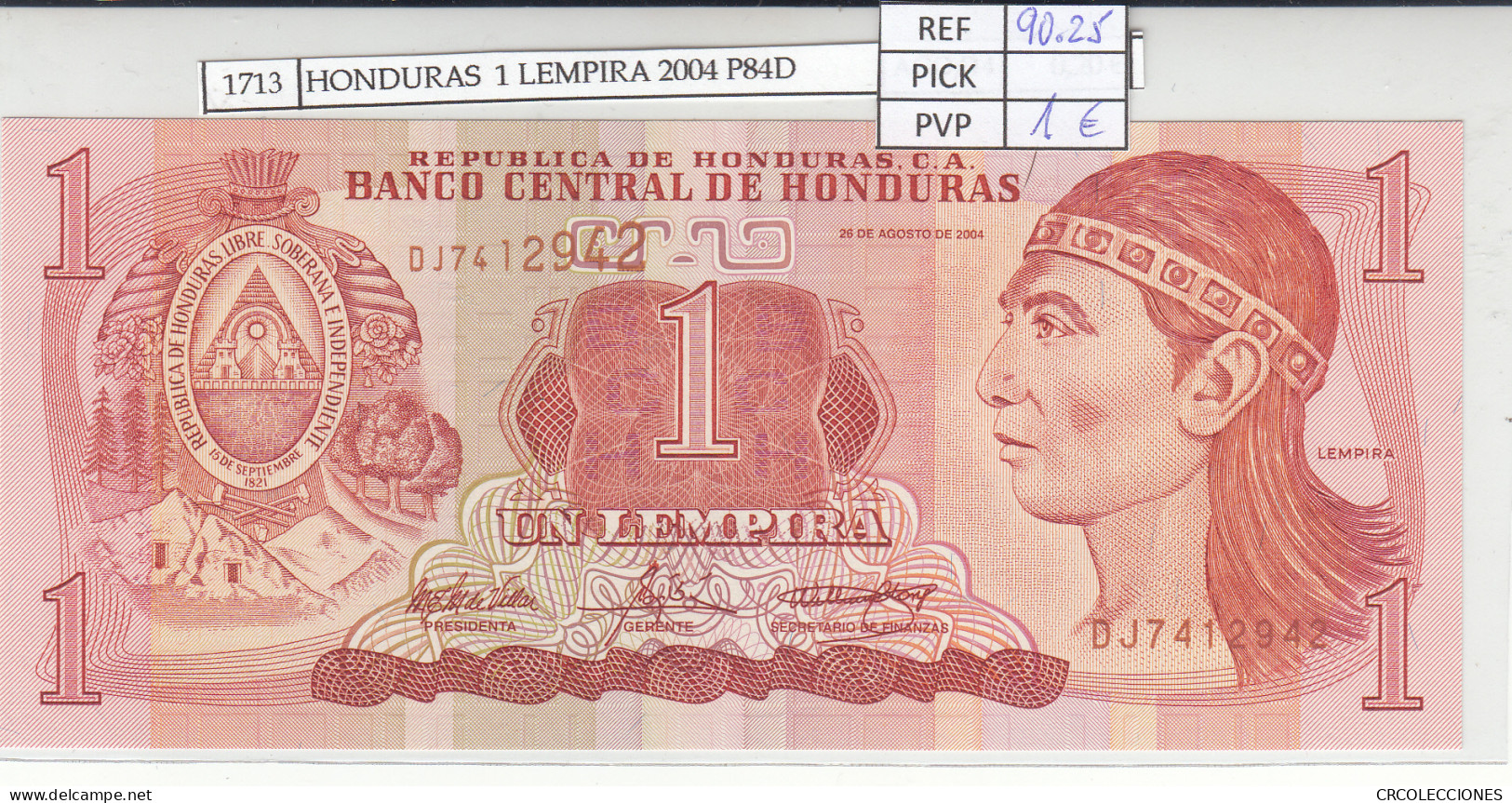 BILLETE HONDURAS  1 LEMPIRA 2004 P-84d  - Autres - Amérique