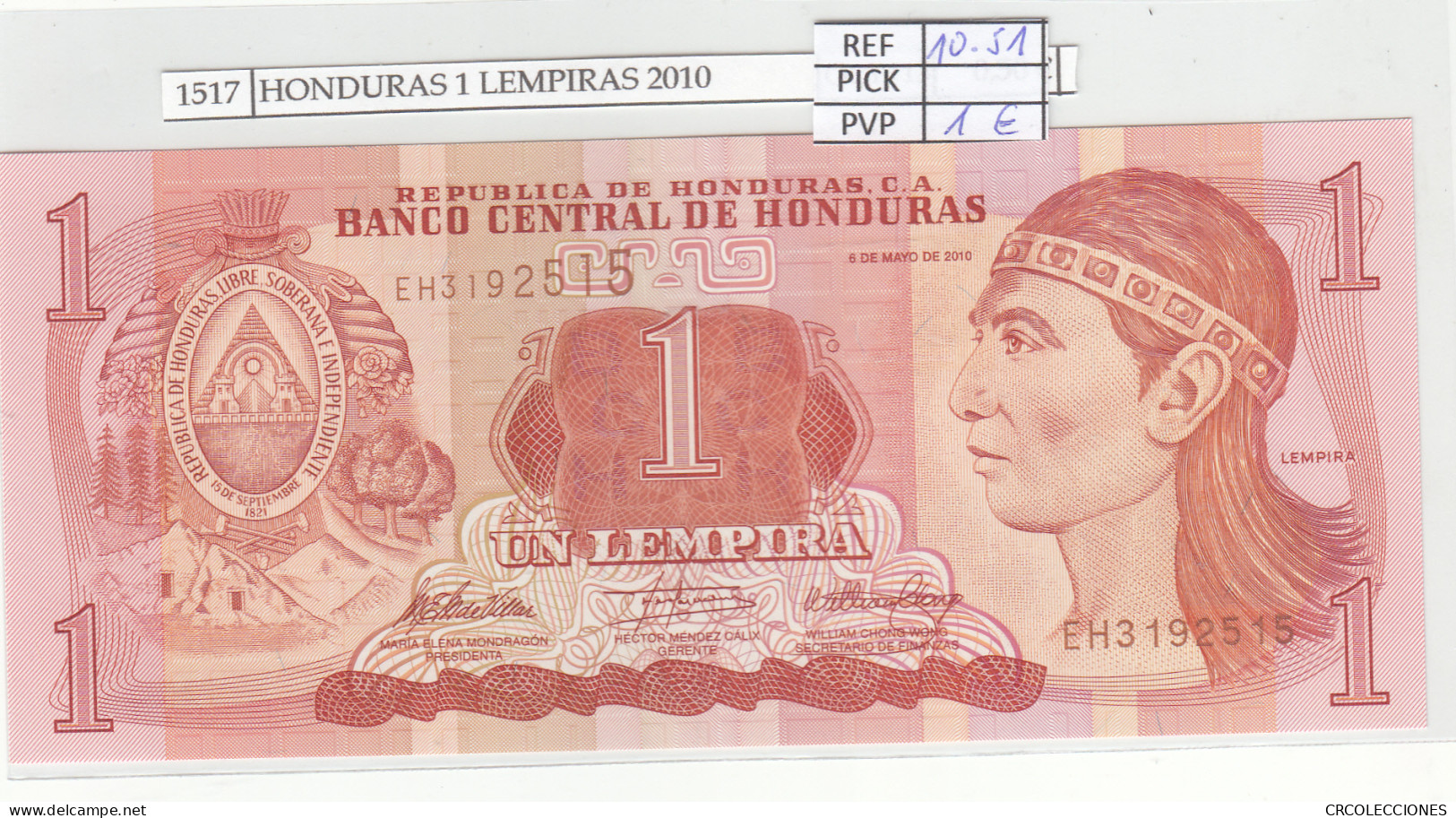 BILLETE HONDURAS 1 LEMPIRAS 2010 P-89b  - Altri – America