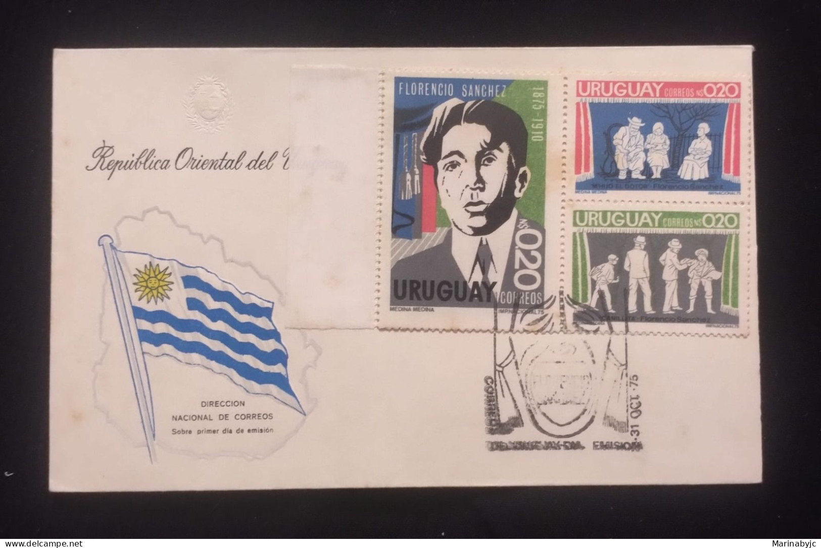 D)1975, URUGUAY, FIRST DAY COVER, ISSUE, CENTENARY OF THE BIRTH OF THE PLAYWRIGHT FLORENCIO SÁNCHEZ, 1875 -1910, MY SON - Uruguay