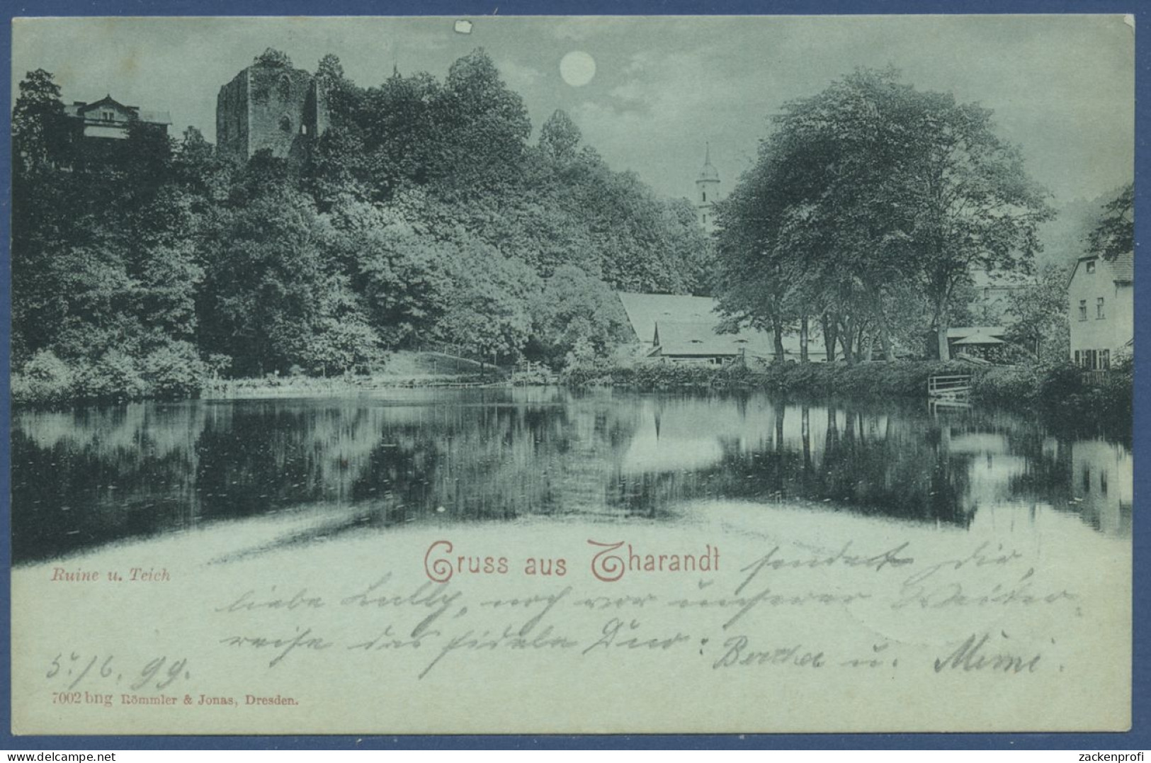 Gruss Aus Tharandt Mondscheinkarte Ruine Und Teich, Gelaufen 1899 (AK1120) - Tharandt