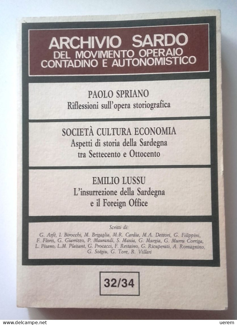 1991 SARDEGNA STORIA CULTURA TRADIZIONI AA.VV. ARCHIVIO SARDO DEL MOVIMENTO OPERAIO CONTADINO E AUTONOMISTICO - Libri Antichi