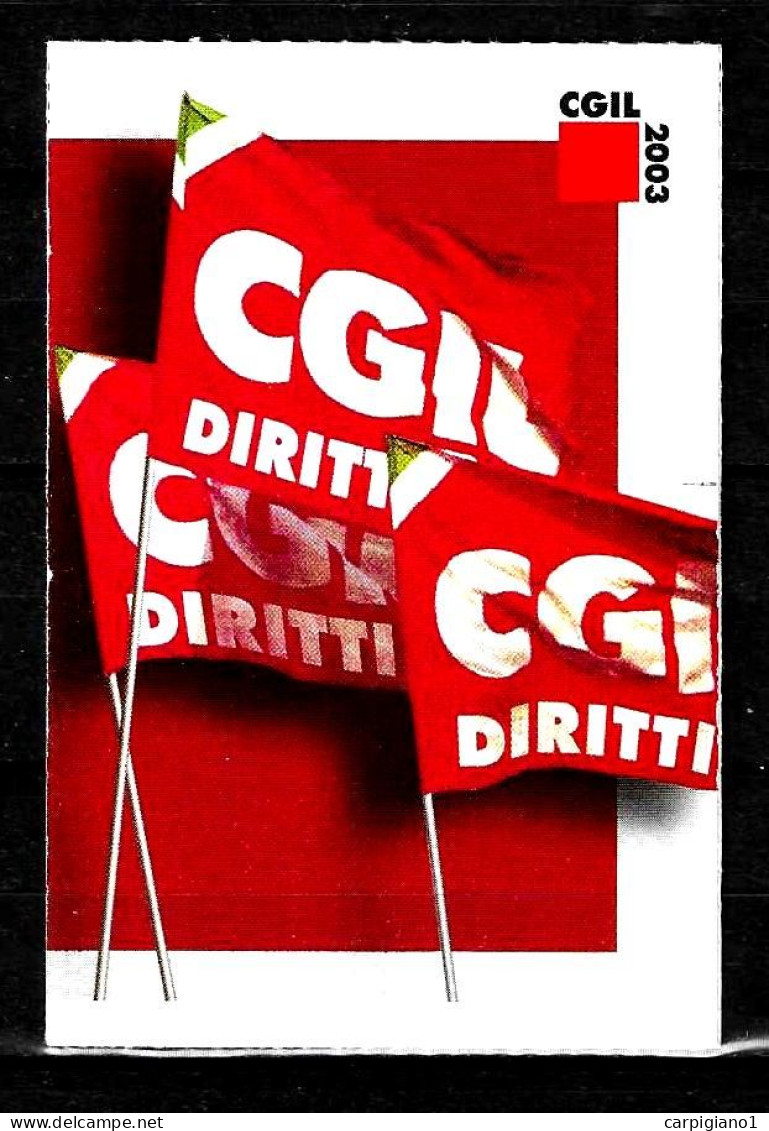 2003 Tessera Sindacato CGIL Confederazione Generale Italiana Del Lavoro - Cartes De Membre