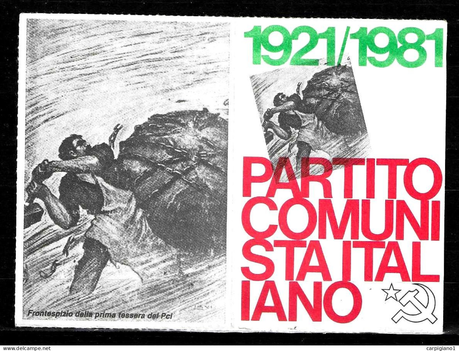 1981 Tessera PCI Partito Comunista Italiano Con Timbro E Bollino - 60° PCI Sul Retro Riproduzione Della Prima Tessera - Historische Documenten