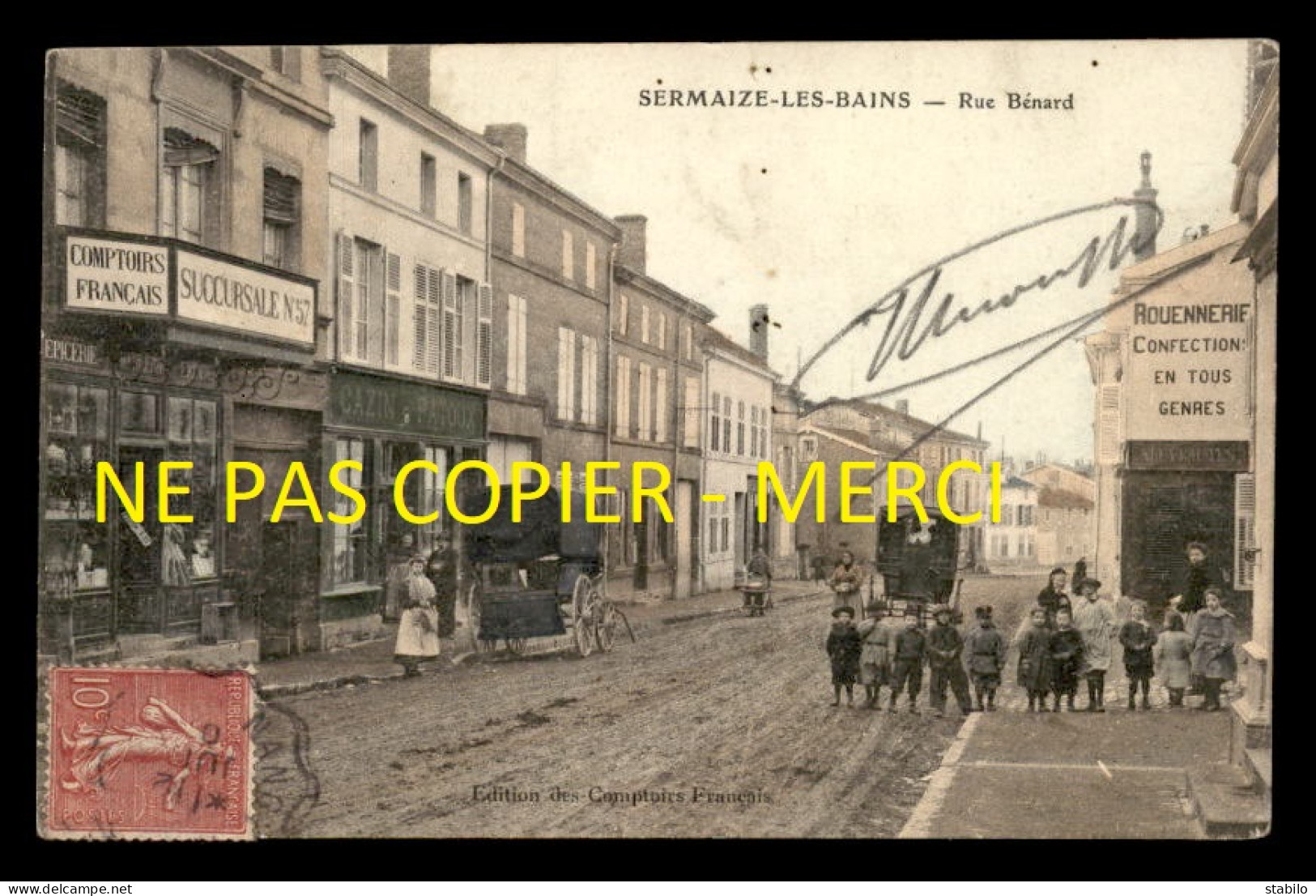 51 - SERMAIZE-LES-BAINS - RUE BENARD - EDITION DES COMPTOIRS FRANCAIS - CARTE COLORISEE - VOIR ETAT - Sermaize-les-Bains