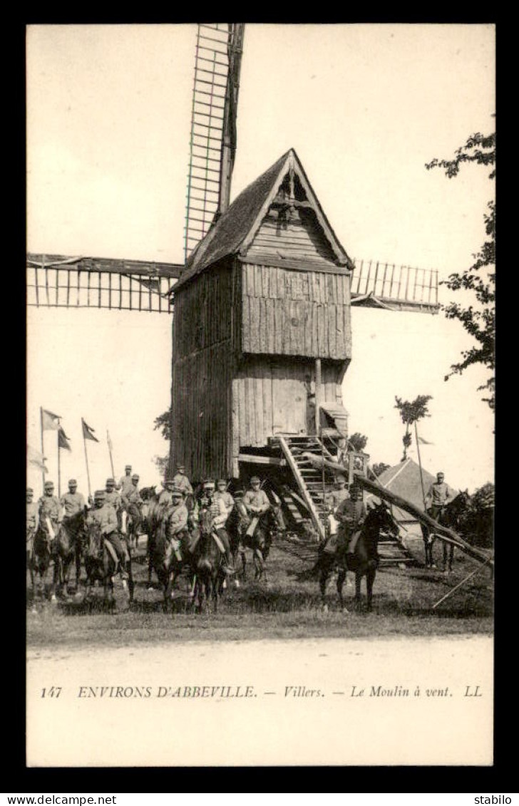 80 - VILLERS - LE MOULIN A VENT - SOLDATS A CHEVAL - Villers Bretonneux