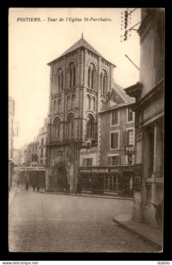 86 - POITIERS - TOUR DE L'EGLISE ST-PORCHAIRE - SELLERIE A. PHILOQUE - Poitiers