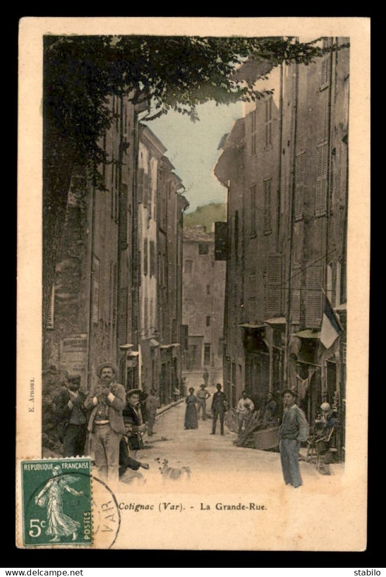 83 - COTIGNAC - LA GRANDE RUE - CARTE COLORISEE - Cotignac