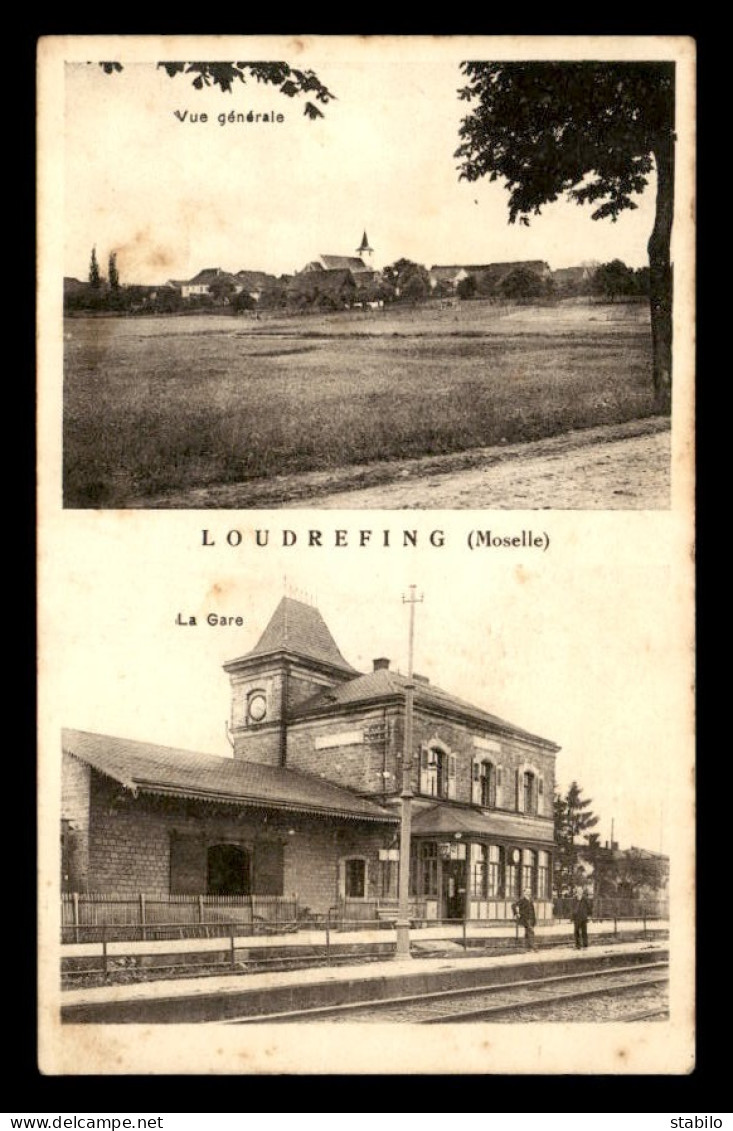 57 - LOUDREFING - VUE GENERALE - LA GARE - Sonstige & Ohne Zuordnung