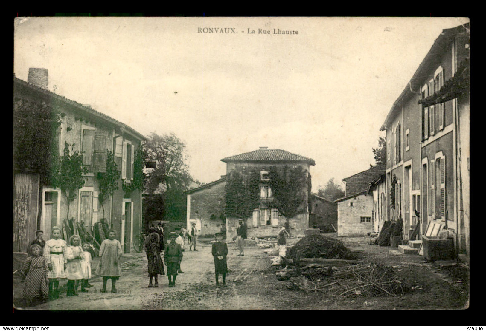 55 - RONVAUX - LA RUE LHAUSTE - SANS EDITEUR - Sonstige & Ohne Zuordnung