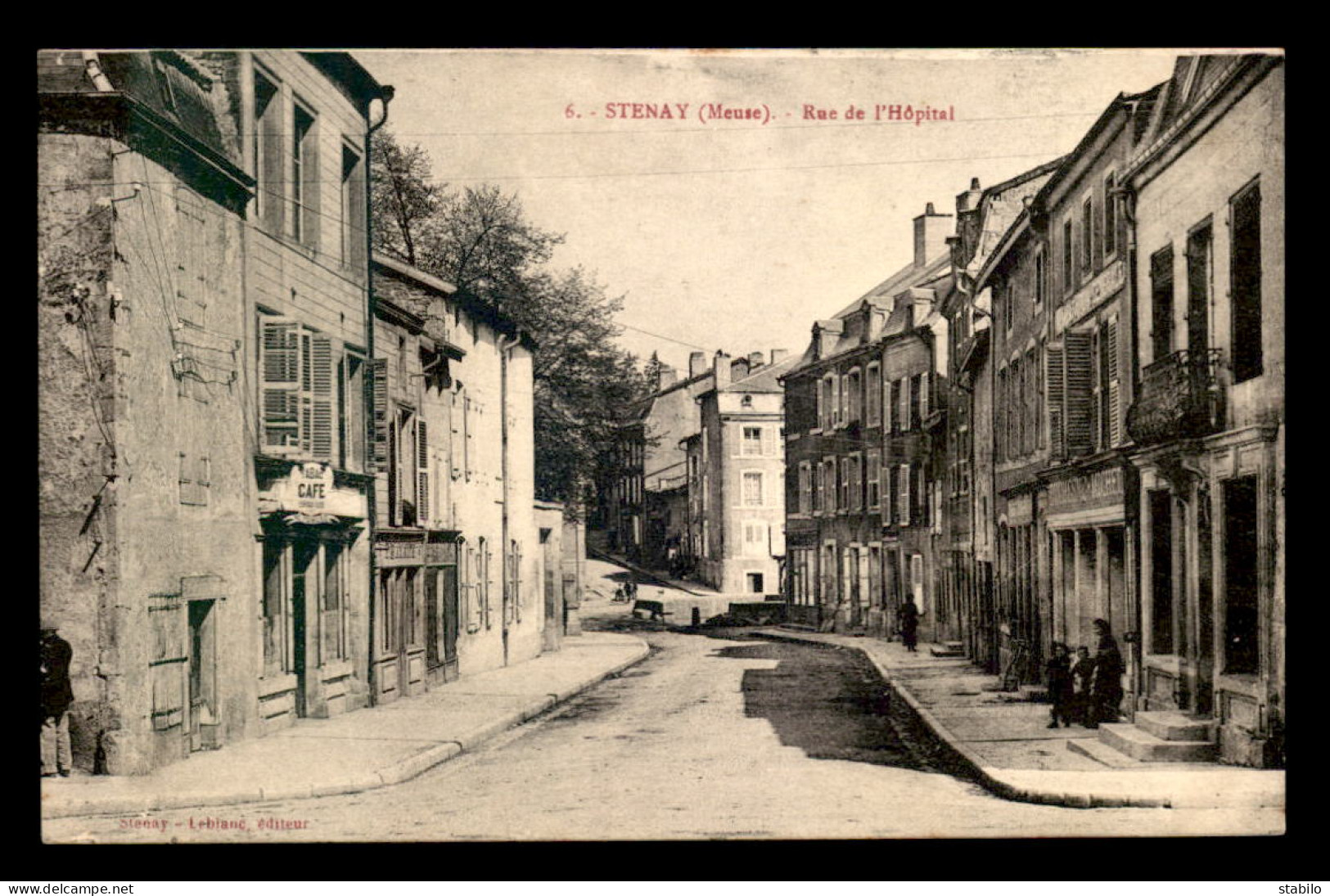 55 - STENAY - RUE DE L'HOPITAL - EDITEUR LEBLANC - Stenay