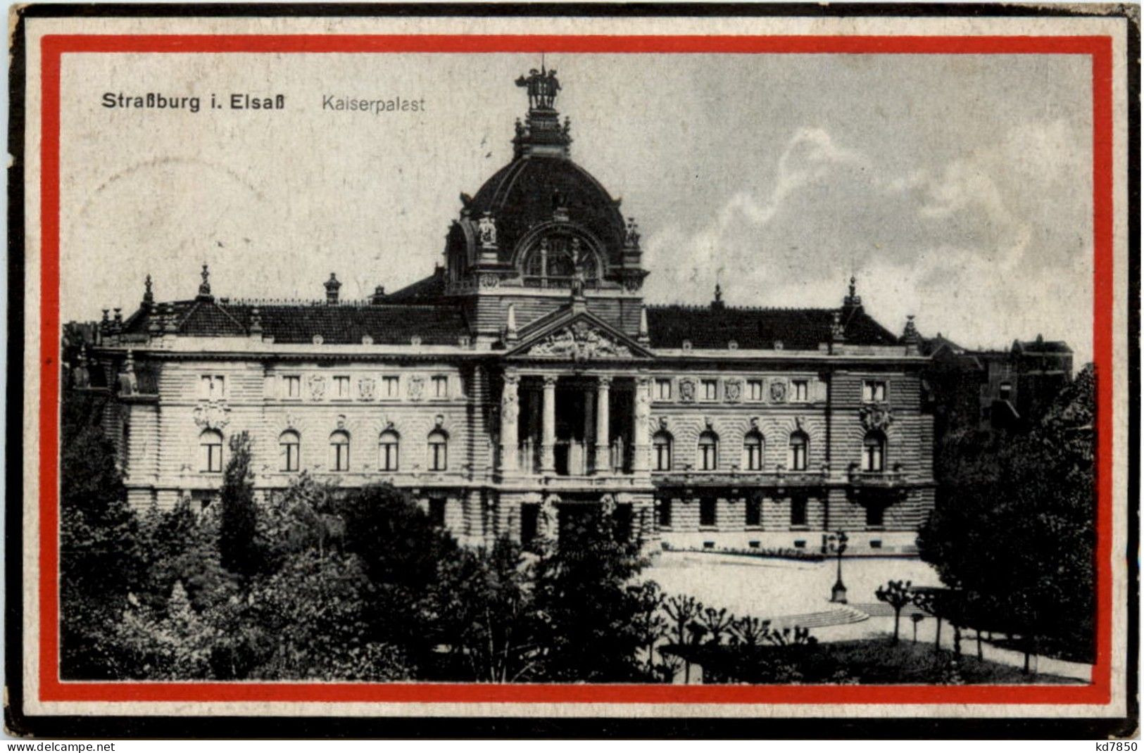 Strassburg - Kaiserpalast - Feldpost - Straatsburg