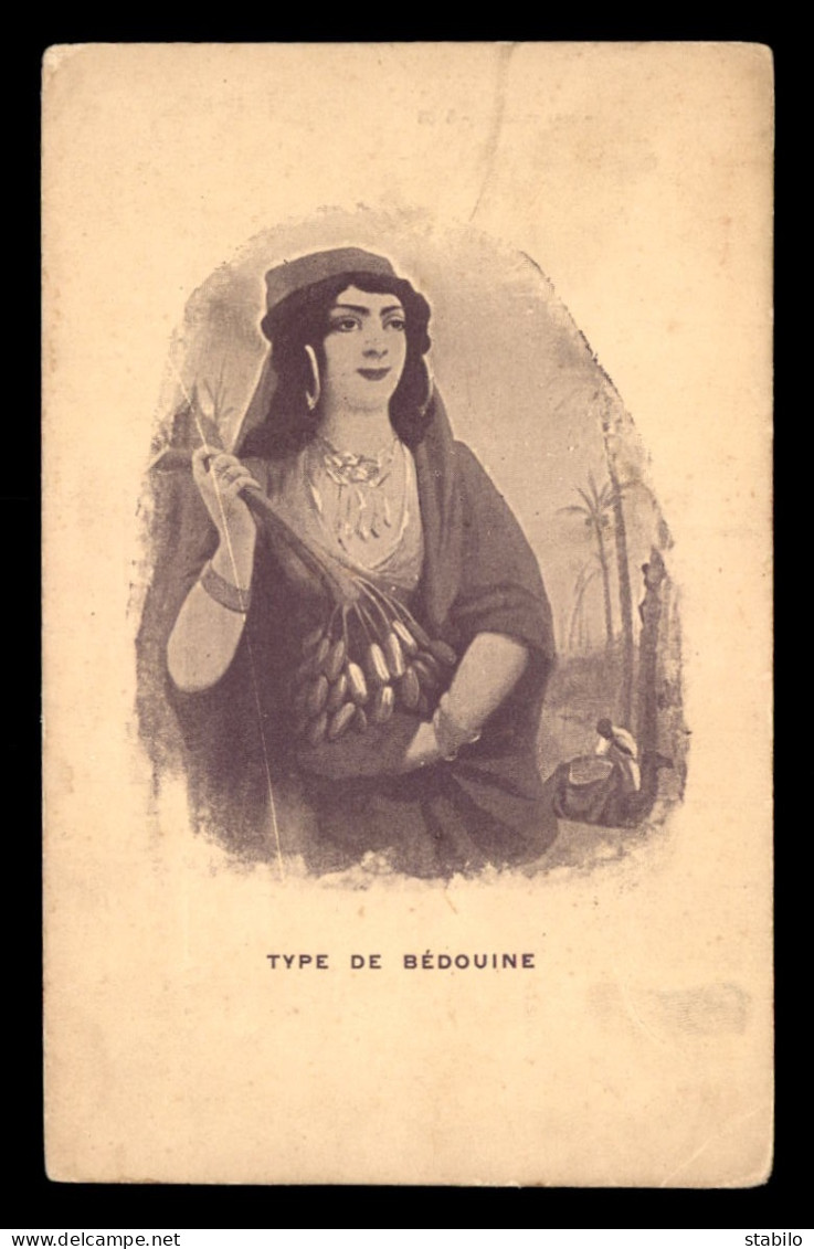 SCENES ET TYPES - ALGERIE - TYPE DE BEDOUINE - EDITEUR MOULLO - Plaatsen