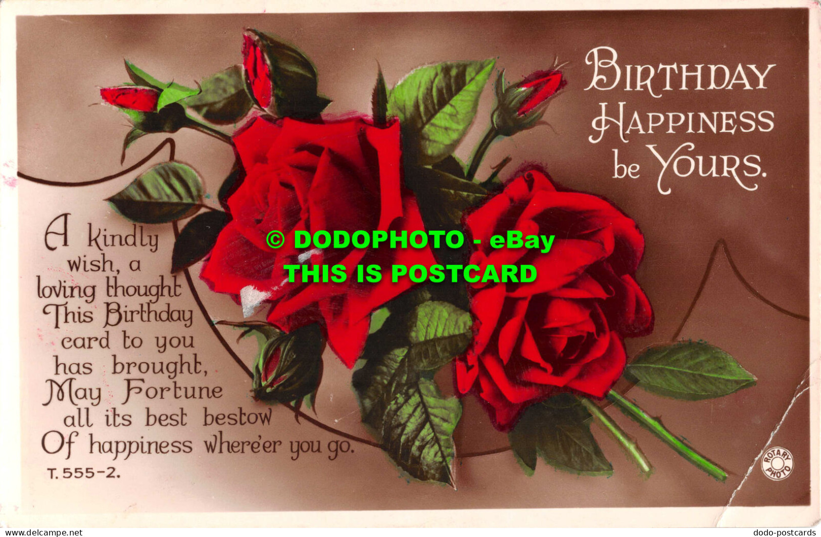 R532561 Birthday Happiness Be Yours. Red Roses. Rotary Photo - World