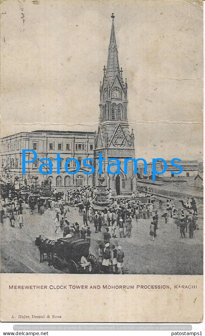 227875 PAKISTAN KARACHI MEREWETHER CLOCK TOWWER AND MOHORRUM PROCESSION BREAK CIRCULATED TO ARGENTINA POSTAL POSTCARD - Pakistán