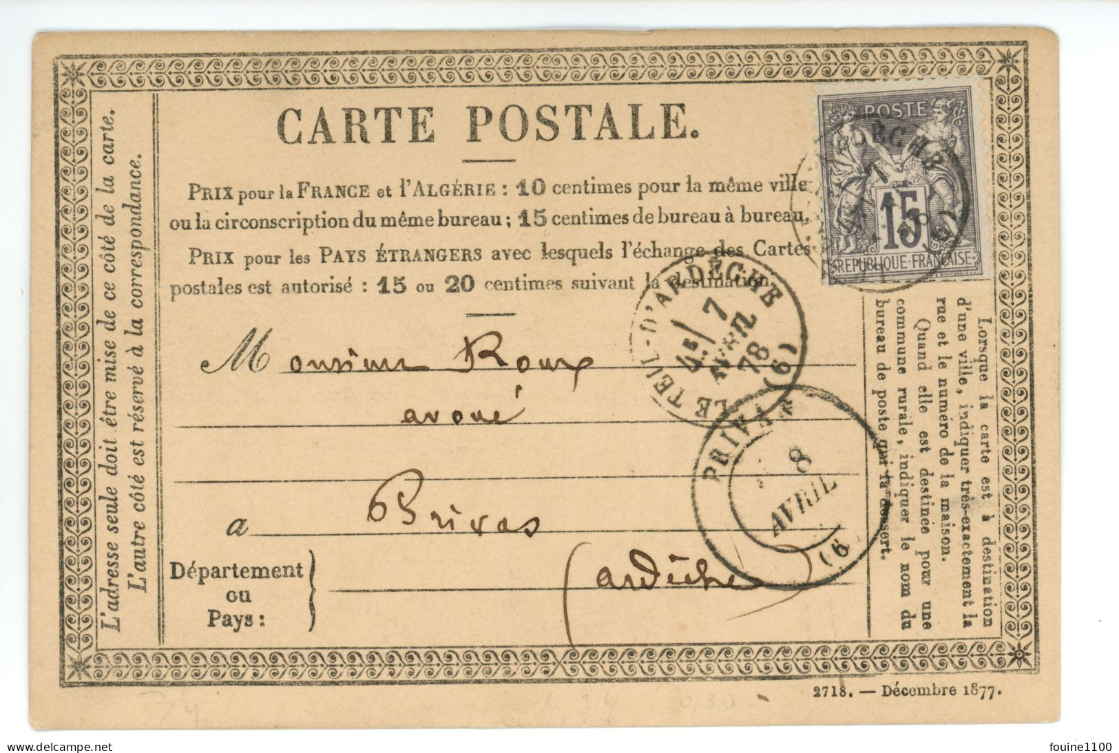 CARTE PRECURSEUR Pour Mr ROUX Avoué à PRIVAS 07 Ardêche Cachet De Départ LE TEIL D ARDECHE - 1877-1920: Période Semi Moderne